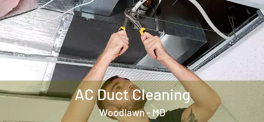  AC Duct Cleaning Woodlawn - MD